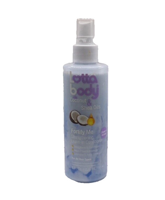 Lotta Body with Coconut and Shea Oils Fortify Me Strengthening Leave In 8oz
